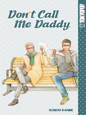 cover image of Don't Call Me Daddy